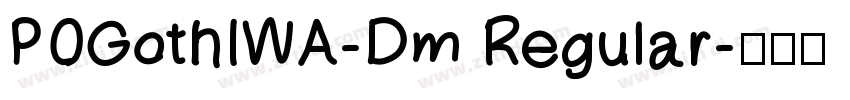 POGothIWA-Dm Regular字体转换
